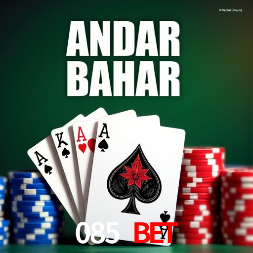 085 Bet
