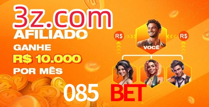 085 Bet
